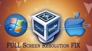 Full Screen Resolution fix for virtualbox(mac osx)