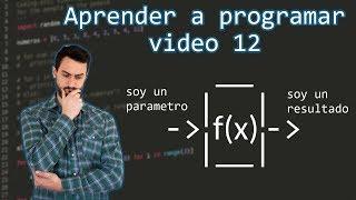 Aprender a Programar | Funciones 1 [Video 12]