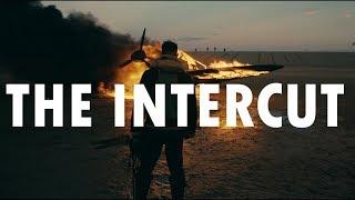 Dunkirk - The Intercut