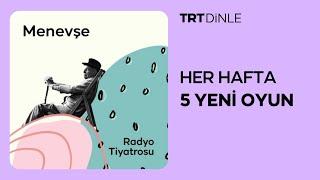 Radyo Tiyatrosu: Menevşe | Aile