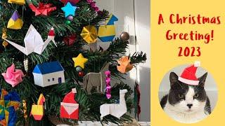 A Christmas Greeting -Watch the naughty kitty at the end!