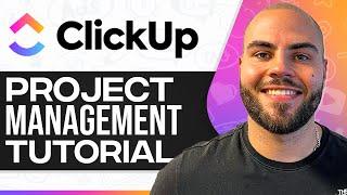 ClickUp Project Management Tutorial 2024 (Full In-Depth Tutorial)