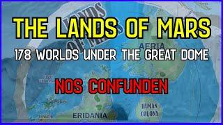 THE LANDS OF MARS - 178 WORLDS UNDER THE GREAT DOME