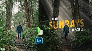 Create PERFECT SUNRAYS in Snapseed & Lightroom Mobile | SNAPSEED TUTORIAL | Android | iPhone | Moody