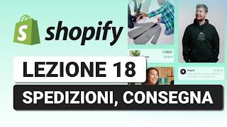 Impostazioni Spedizioni e Consegna - Lezione 18 Corso Shopify Completo