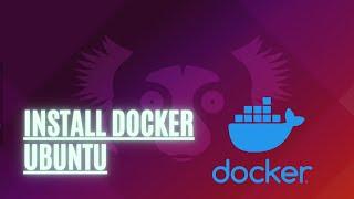 How To Install Docker On Ubuntu