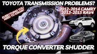 Toyota Transmission Problems? Torque Converter Shudder | Everything You Need to Know