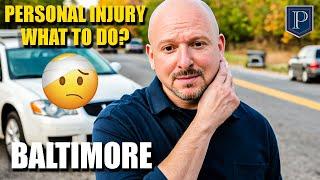 Baltimore Personal Injury Lawyer | Get Your Compensation!