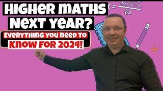 How to PASS Higher Maths In 2024!