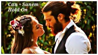 Can & Sanem | Hold on