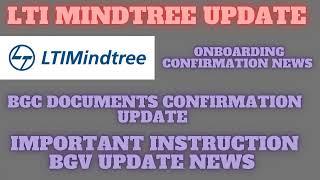 Lti mindtree Onboarding update news |New joining lti mindtree latest update news bgv clarification