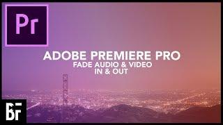 Fade Audio and Video In and Out