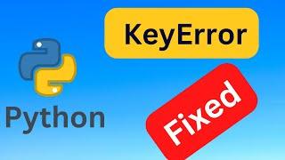 What is KeyError in Python? | KeyError in  dictionary | Python programming[SOLVED]#python3 #python