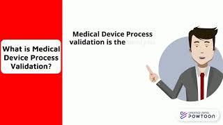 What is Medical Device Process Validation? | Operon Strategist