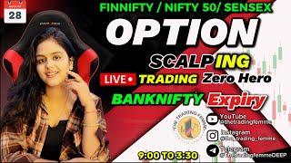 LIVE TRADING  BANKNIFTY EXPIRY || ZERO HERO TRADE || 28 AUG || #thetradingfemme #nifty50 #banknifty