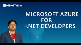 Microsoft Azure For .NET Developers
