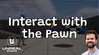 Unreal Engine interaction - Overlap with the pawn tutorial