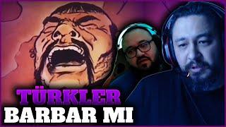 Türkler Barbar mı? w/@jahreinboss