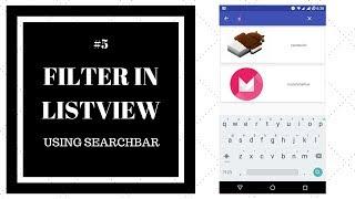 Android from Scratch | Filter a Custom ListView using SearchView | Search & Auto Refresh