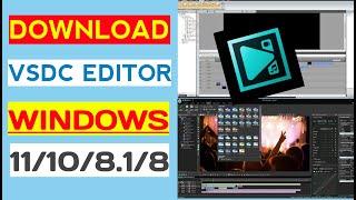 How to Download and Install VSDC Free Video Editor on Windows 11/10/8/7