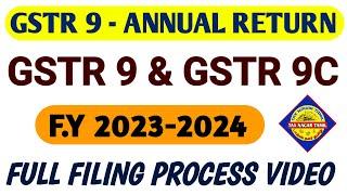 GSTR 9 Annual Return Filing 2023-24 | GSTR 9 & GSTR 9C Annual Return Filing | How to file GSTR9 & 9C