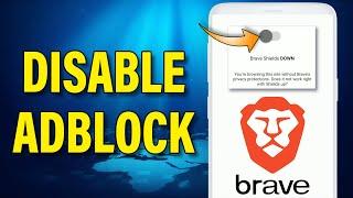How to Turn Off Ads Blocker on Brave Browser | Disable Adblock Brave Browser