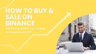 How to buy & sale on binance for beginners