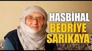 Bedriye Halanın Zorlu Hayat Hikayesi