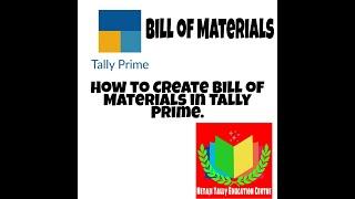 How to create Bill of Materials in Tally Prime.