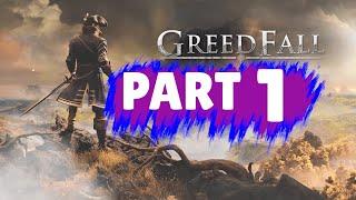 GREEDFALL Walkthrough Part 1 "The Journey Begins"