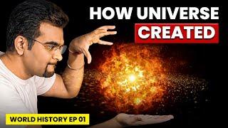 How the universe was made by a single blast | World History EP 01