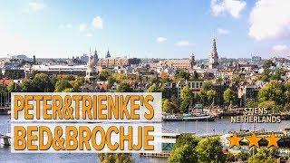 Peter&Trienke's Bed&Brochje hotel review | Hotels in Stiens | Netherlands Hotels