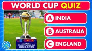 How Much Do You Know About World Cup? | Cricket World Cup 2023 Quiz