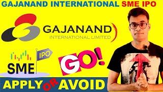 Gajanand international ipo review