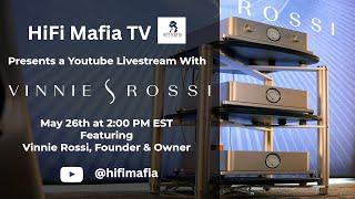 HiFi Mafia Interviews Vinnie Rossi