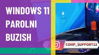 Windows 11 da parolni buzish