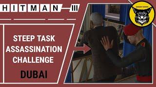 HITMAN 3 - Steep Task Assassination Challenge in Dubai