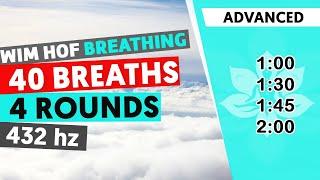 Advanced Wim Hof Guided Breathing | 4 Rounds - 40 Breaths | 432hz #SatoriFlow #WimHofBreathing