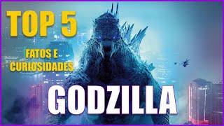 TOP 5 Fatos e Curiosidades - Godzilla