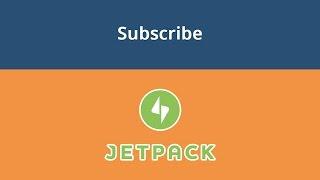 JetPack WordPress Plugin Tutorial, Lesson #8: Subscribe by Email