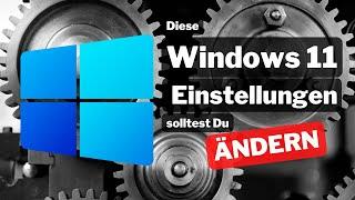 Windows 11  Einstellungen, die du sofort nach der Installation ändern solltest‍