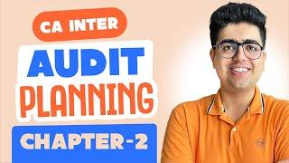 Ch-2 Audit Planning Revision | CA Inter Audit | CA Shubham Keswani (AIR 8)