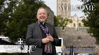 Welcome message from The Very Reverend Dr David Monteith, Dean of Canterbury - 11th October 2022