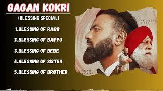 GAGAN KOKRI : BLESSING ALBUM | All Songs | Jukebox | Punjabi Emotional Song | Guru Geet Tracks