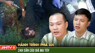 Nín thở xem Công an săn cáo già ma túy | Hành trình phá án | Sa lưới | ANTV