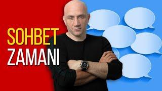 Sohbet zamanı 2