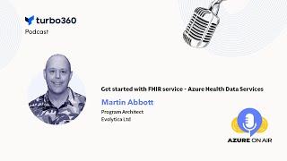 Get started with FHIR service - Azure Health Data Services