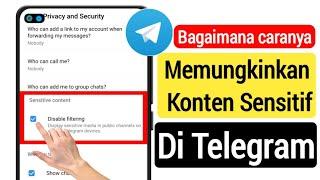 Cara Mengaktifkan Konten Sensitif di Telegram 2024 (Android & iOS) | konten sensitif di telegram