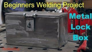 Welding Project for Beginners: Metal Shop Box