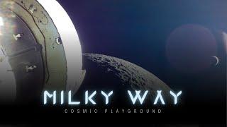 Milky Way: Cosmic Playground